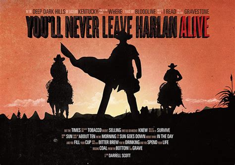 Music Details. . Youll never leave harlan alive wiki